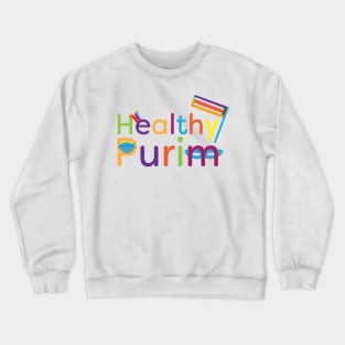 Colorful healthy Purim greeting with grogger, mask, clown hat and face mask Crewneck Sweatshirt